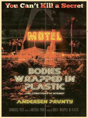 cover image of Bodies Wrapped in Plastic and Other Items of Interest
